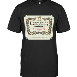 Hennything Is Possible Men Short Sleeve Crew Tee