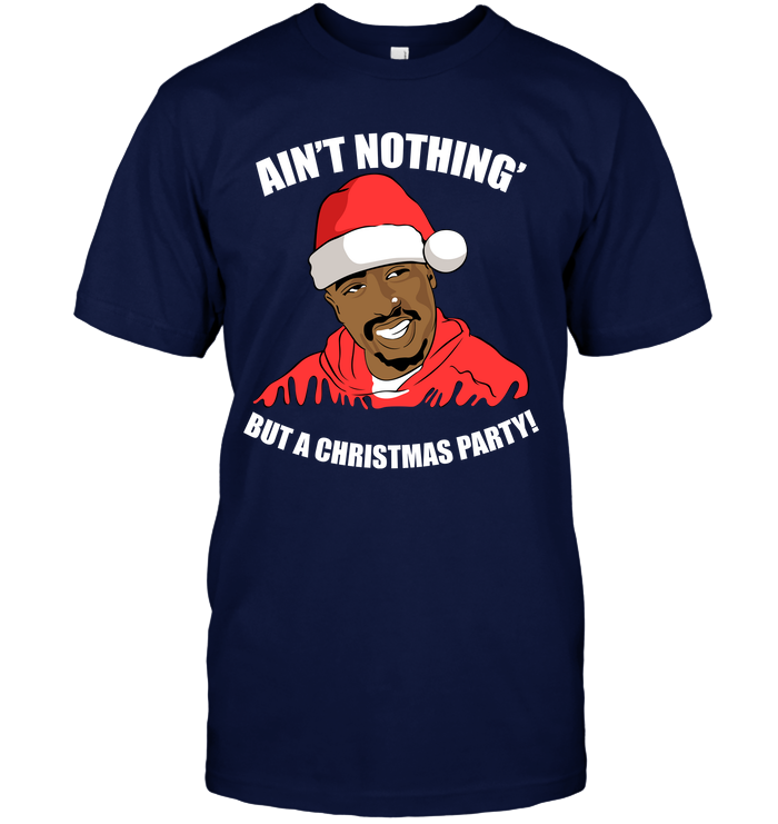 Ain't Nothing But A Christmas Party Men Shirt - Image 2