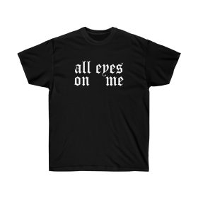 All Eyes On Me Men T-Shirt