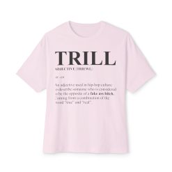 Trill Definition Unisex Oversized Boxy Tee - Image 5