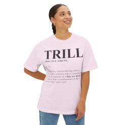 Trill Definition Unisex Oversized Boxy Tee - Image 8