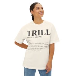 Trill Definition Unisex Oversized Boxy Tee - Image 12