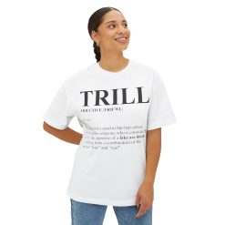 Trill Definition Unisex Oversized Boxy Tee - Image 4